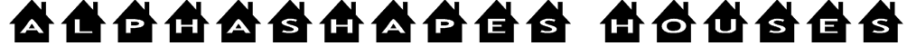 AlphaShapes houses Font