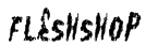 FleshShop Font