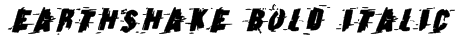 Earthshake Bold Italic Font