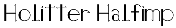 Holitter Halfimp Font