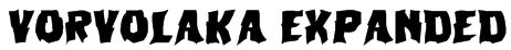 Vorvolaka Expanded Font
