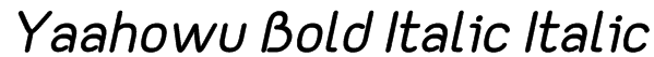 Yaahowu Bold Italic Italic Font