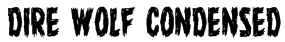 Dire Wolf Condensed Font