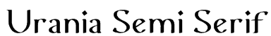 Urania Semi Serif Font