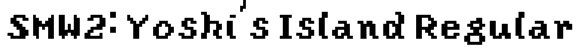 SMW2: Yoshi's Island Regular Font