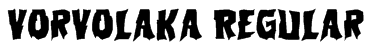 Vorvolaka Regular Font