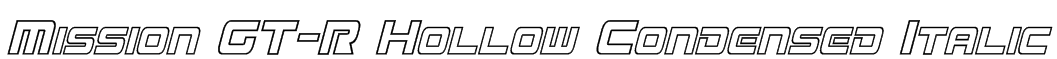 Mission GT-R Hollow Condensed Italic Font