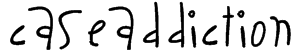CaseAddiction Font