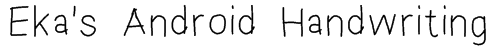 Eka's Android Handwriting Font
