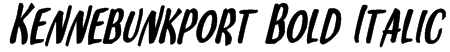 Kennebunkport Bold Italic Font