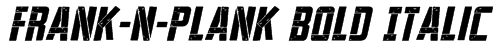 Frank-n-Plank Bold Italic Font