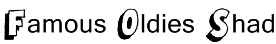 Famous Oldies Shad Font