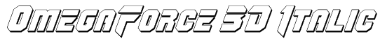 OmegaForce 3D Italic Font