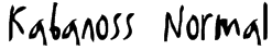 Kabanoss Normal Font