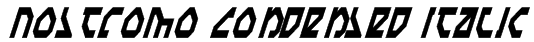 Nostromo Condensed Italic Font