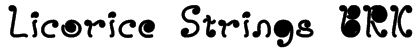 Licorice Strings BRK Font