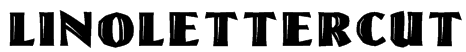 LinoLetterCut Font