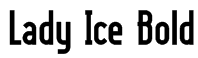 Lady Ice Bold Font