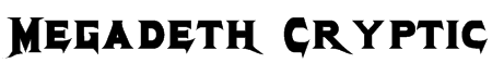 Megadeth Cryptic Font
