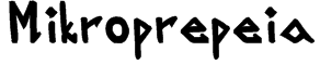 Mikroprepeia Font