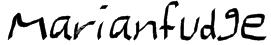 Marianfudge Font