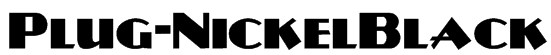 Plug-NickelBlack Font
