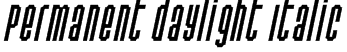 Permanent daylight Italic Font