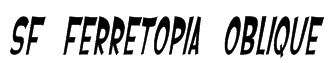 SF Ferretopia Oblique Font