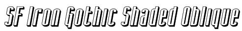 SF Iron Gothic Shaded Oblique Font