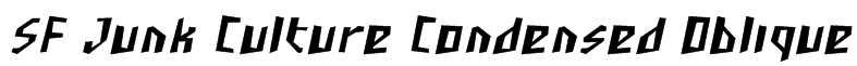 SF Junk Culture Condensed Oblique Font