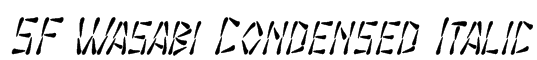 SF Wasabi Condensed Italic Font
