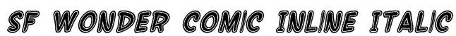SF Wonder Comic Inline Italic Font