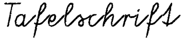 Tafelschrift Font