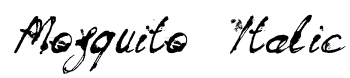 Mosquito Italic Font