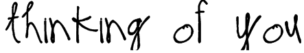 Thinking of You Font