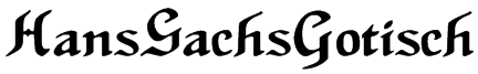 HansSachsGotisch Font