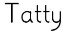 Tatty Font