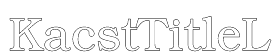 KacstTitleL Font