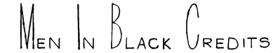 Men In Black Credits Font