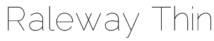 Raleway Thin Font