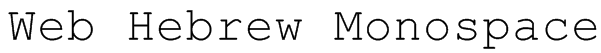 Web Hebrew Monospace Font