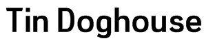 Tin Doghouse Font