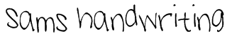 Sams handwriting Font