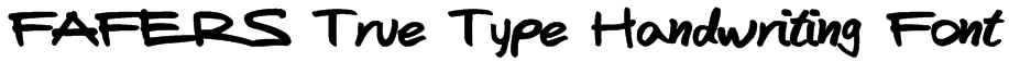 FAFERS True Type Handwriting Font Font