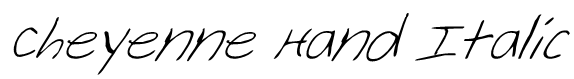 Cheyenne Hand Italic Font