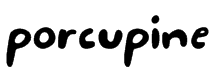 porcupine Font