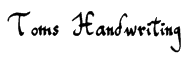 Toms Handwriting Font