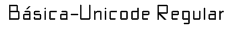 Básica-Unicode Regular Font