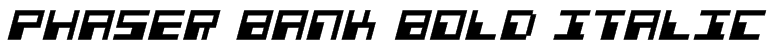 Phaser Bank Bold Italic Font