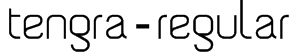 Tengra - Regular Font